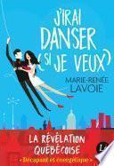 Télécharger le livre libro J'irai Danser (si Je Veux)